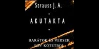 Strauss J.A.: Akut Akta előadói est