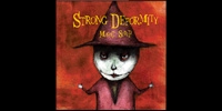 Strong Deformity: Magic Syrup