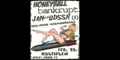 Jan feat. Udssr (A), Bankrupt, Honeyball