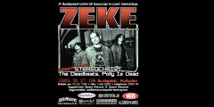 Zeke, Stereochrist, The Deadbeats, Polly Is Dead