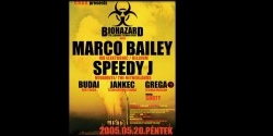 Marco Bailey, Speedy J, Budai, Jankec, Grega