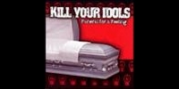 Kill Your Idols Európában
