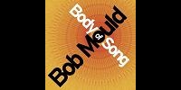 Bob Mould: Body Of Song
