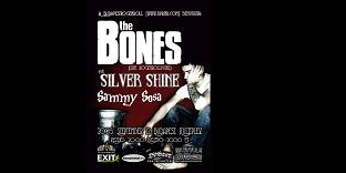 A Bprnr bemutatja: The Bones, The Silver Shine, Sammy Sosa