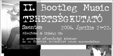 II. Bootleg Music Tehetségkutató