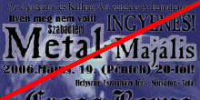 Elmarad a tatai Metal Majális!