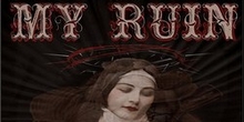 My Ruin: The Brutal Language