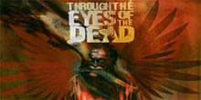 Through The Eyes Of The Dead videó a láthatáron