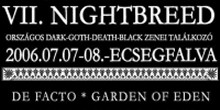 Nightbreed - Fesztivál és DVD