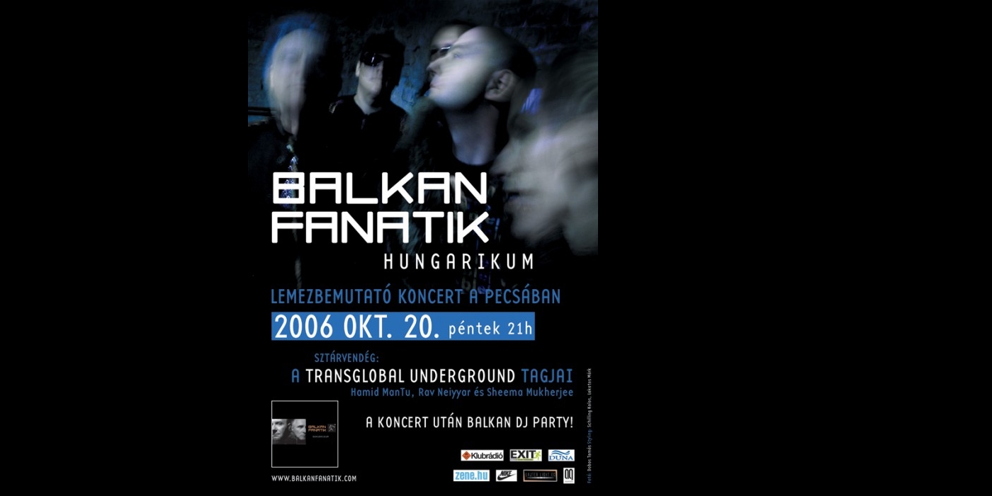 Balkan Fanatik Hungarikum c. lemezbemutató koncert és Transglobal Underground tagjai -Hamid ManTu, Rav Neiyyar, Sheema Mukherjee