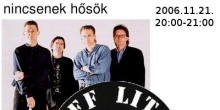 Nincsenek hősök a Fiksz Rádióban