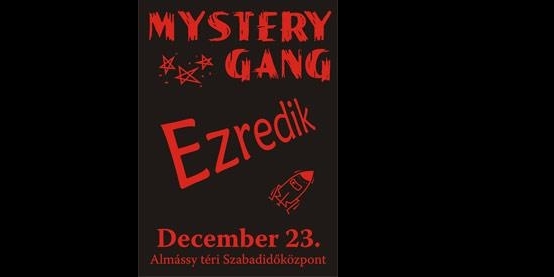 Mystery Gang – Ezredik koncert