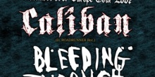 Darkness Over Europe 2007 - Caliban (D), Bleeding Through (USA), All Shall Perish (USA), I Killed The Prom Queen (AUS)