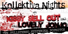 Kollektiva Nights: Kissy Sell Out (UK), The Lovely Jonjo (UK)