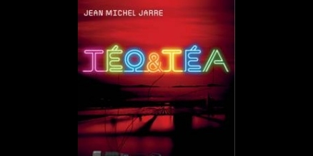 Jean Michel Jarre legújabb albuma, a Téo & Téa