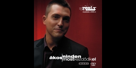Ákos - Minden most kezdődik el - Maxi