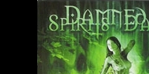 Damned Spirits´ Dance: The Growing Spirit
