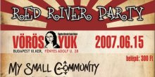 Red River Party a Vörös Yukban - My Small Community, Greedy Fly