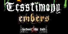 Tesstimony, Embers, Before the Fall (A) a Kultiban