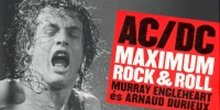 Murray Engleheart és Arnaud Durieux - AC/DC Maximum Rock & Roll