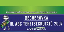Becherovka ABC Tehetségkutató 2007 – Hungarian Live Award