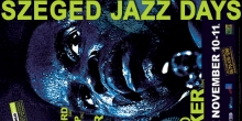Always in November: Szeged Jazz Days - Szegedi Jazz Napok