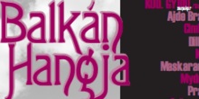 Balkán Expressz 2007 (Szerbia) XII. Balkán Hangja Fesztiválsorozat