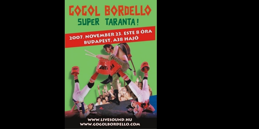 Gogol Bordello az A38-on