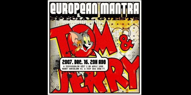 European Mantra feat Tom & Jerry