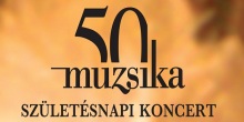 Muzsika 50 - Születésnapi koncert