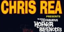 Chris Rea the Return of the Fabulous Hofner Bluenotes Budapesten