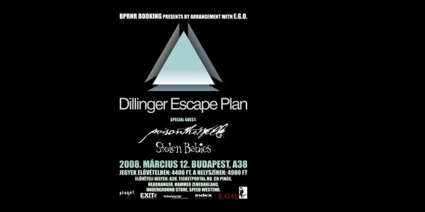 The Dillinger Escape Plan, Poison The Well, Stolen Babies