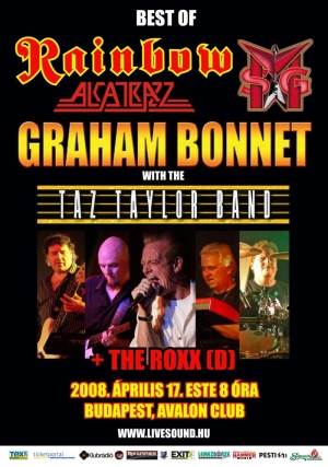 Graham Bonnet and the Taz Taylor Band és a The Roxx
