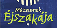 Múzeumok éjszakája a Millenárison és Budapesten