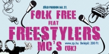 Folkfree ft The Freestlyers MCs (Mc SirReal&KW Arms) -