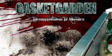 Casketgarden: Incompleteness In Absence