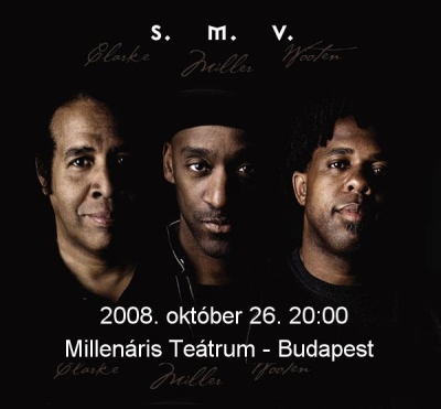 Világsztárok a Millenárison - SMV – Stanley Clarke, Marcus Miller, Victor Wooten - The Thunder Tour