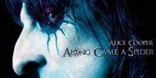 Alice Cooper: Along Comes The Spider