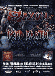 Iced Earth, Saxon a Pecsában