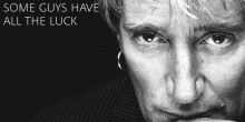 Már a boltokban a Rod Stewart Some Guys Have All The Luck – Deluxe Edition kiadás
