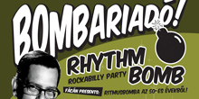 Bombariadó! Fácán Ritmusbombájával riogat!