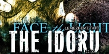 Face The Light, a harmadik The Idoru nagylemez!