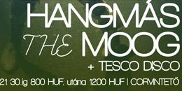 The Moog és Hangmás  a Corvin Tetőn