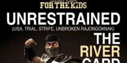 Unrestrained (USA), The River Card (UK) és a Wasted Struggle a Pogo Locoban