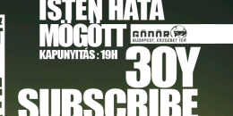 IHM, 30Y és Subscribe a Gödörben