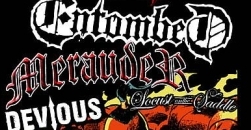 Entombed, Merauder, Devious, Locust On The Saddle, Nadir