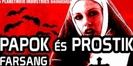 Exkluzív vendég a Papok és Prostik bulin