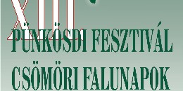 Csömöri Falunapok - XIII. Pünkösdi Fesztivál