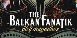 Népzene, indie pop és ska a The Balkan Fanatik új lemezén