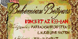 Verbunk-Punk: Bohém Betyárok az R33-ban